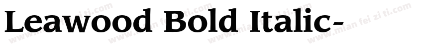 Leawood Bold Italic字体转换